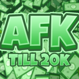 AFK TILL SOMEONE DONATES 20K
