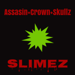 SLIMEZ GANG