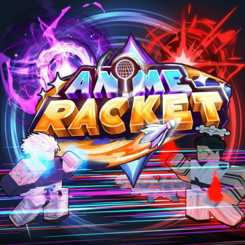 ANIME RACKETS 👑 2D 👑