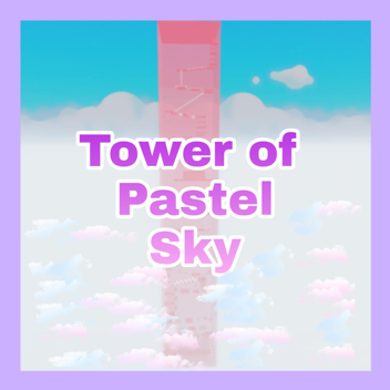 Tower of Pastel Sky