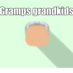 Gramps Grandkids