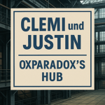 Clemi und Justin und OxParadox's Hub