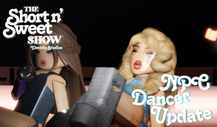 (NPC DANCERS) Short n' Sweet Tour  screenshot 4