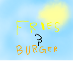 Fries & Burger