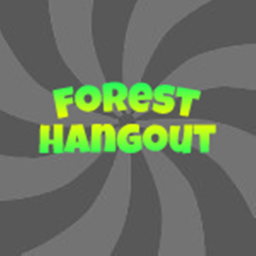 Forest Hangout [Devlopment]