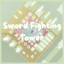 Sword Fighting Tower