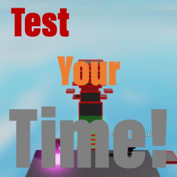 Test Your Time! (Remade)