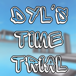 Dyl's Time Trial
