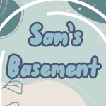 Sam’s Basement!