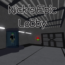 EVENT (WEEK 2)! Nick's Epic Lobby