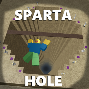 Push Dummies Down the Sparta Hole!