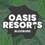 Oasis Resorts Bloxburg