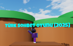 Türk Sohbet oyunu [2025]