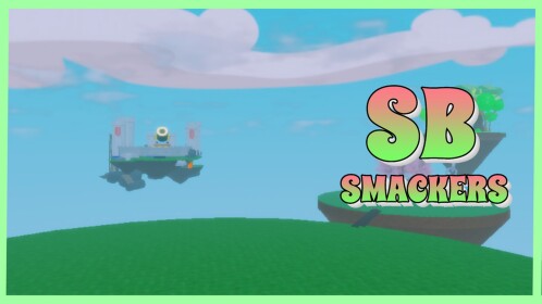 SB Smackers 🔨 (UPDATE)