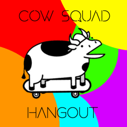 Cow Squad Barn (Hangout)