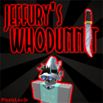 Jeffurry's Whodunnit!