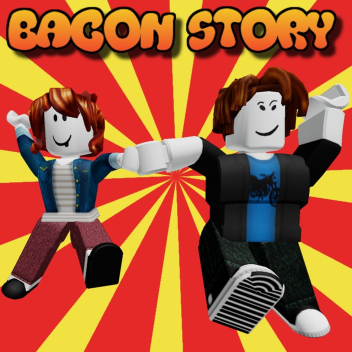 Bacon story (sad story)