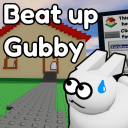 Beat up Gubby in His Own Home