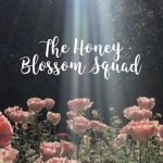 The Honey Blossom Squad