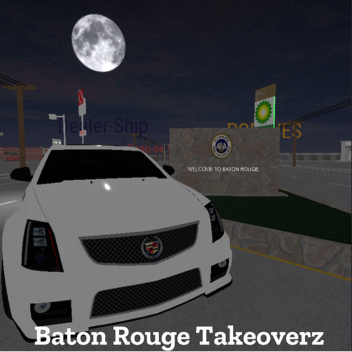 Baton Rouge Takeoverz