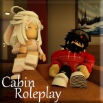 Cabin Roleplay