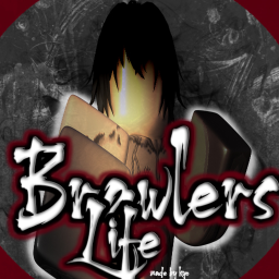 Brawlers Life