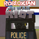 🛡️ [RIOT] Robloxian AI War (3.5) 