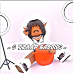 - $ TRAAP BADDIE$ -