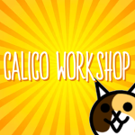Calico Workshop