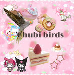 Chubi birds