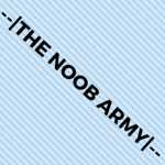 --|The Noob Army|--