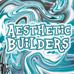 ~ Aesthetic Builders ~