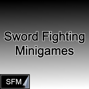 Sword Fighting Minigames
