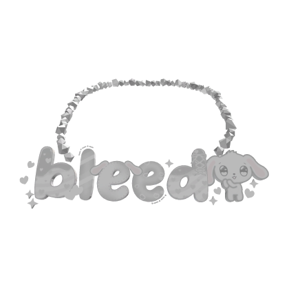 ♡ | bleed