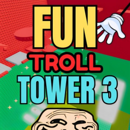 🔥Fun Troll Tower X