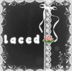 ･ﾟ.laced.