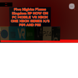 [Unknown Realm]Five Nights:Flame Kingdom RP