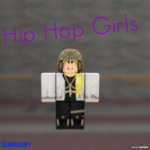 Hip hop girls