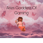 AriesGoddessOfGaming