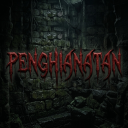 [ COMING SOON ] PENGHIANATAN