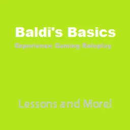 (SCHOOL) Baldi's Basics Expereince Gaming Roleplay icon