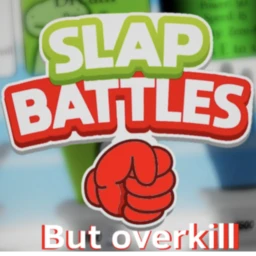Slap battles but OVERKILL icon