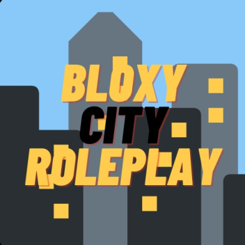 Bloxy City RP (WORK IN PROGRESS⛏️)