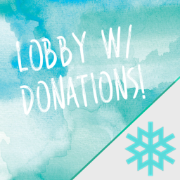 ❅ WINTER | Lobby & Donations! (Desc + In-Game)