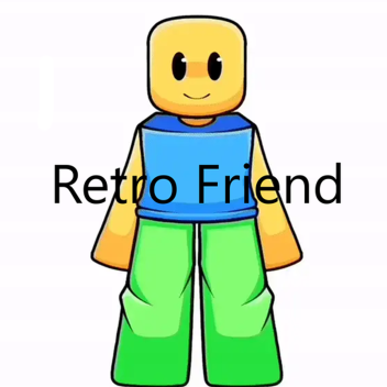 The Retro Friend Open New Update Skibid!