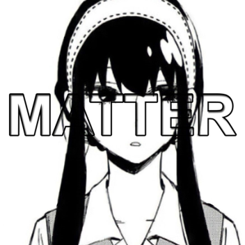 MATTER
