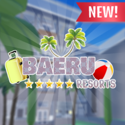 [WORK AT A HOTEL!] Baeru Resorts