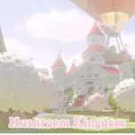 - Mushroom Kingdom -