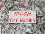 Follow the money