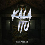 KALA ITU [CHAPTER 2]